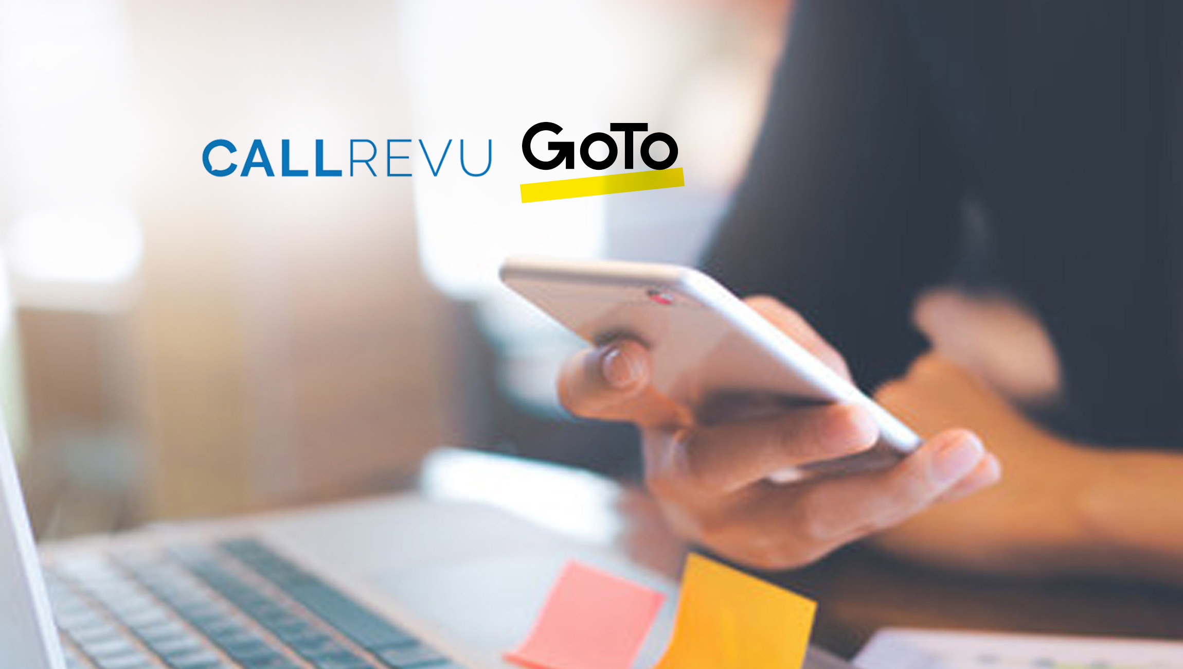 CallRevu-Goes-Live-with-Integration-for-GoTo-Connect's-Cloud-Phone-Service