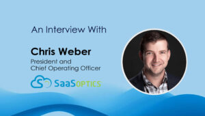 SalesTechStar Interview with Chris Weber, COO and President at SaaSOptics 