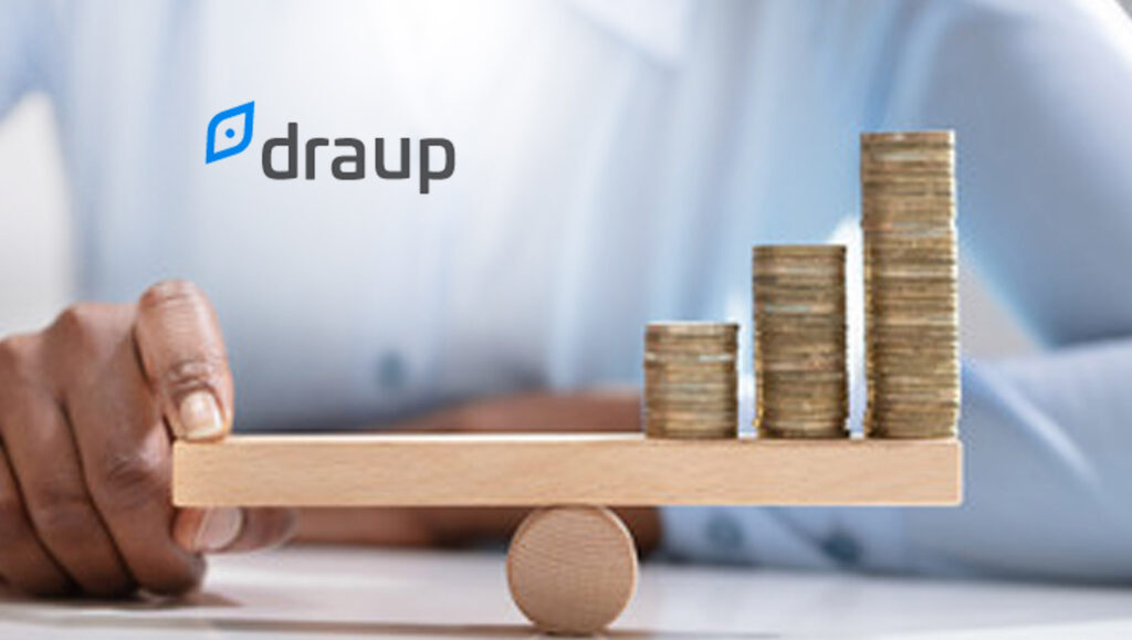 Draup Secures USD 20 Million in Funding as It Disrupts Enterprise Sales and Talent Intelligence