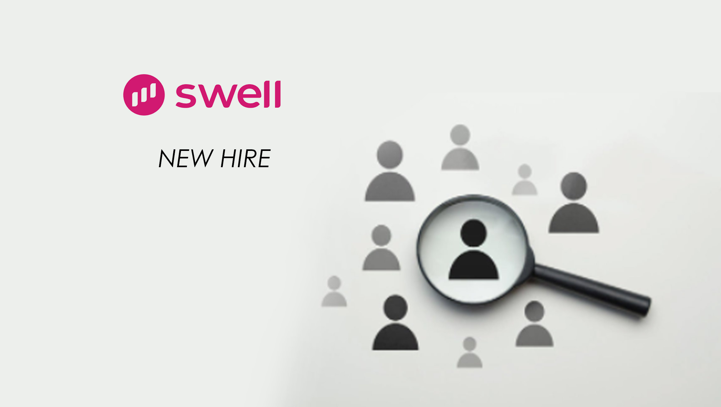 Swell Continues Massive Growth Streak With New Senior Vice Presidents of Sales and Customer Experience