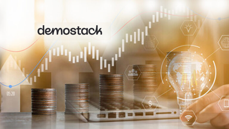 Demostack Raises $34MM to Scale Its Innovative SaaS Demo Experience Platform, Invest in R&D and Continue Global Growth