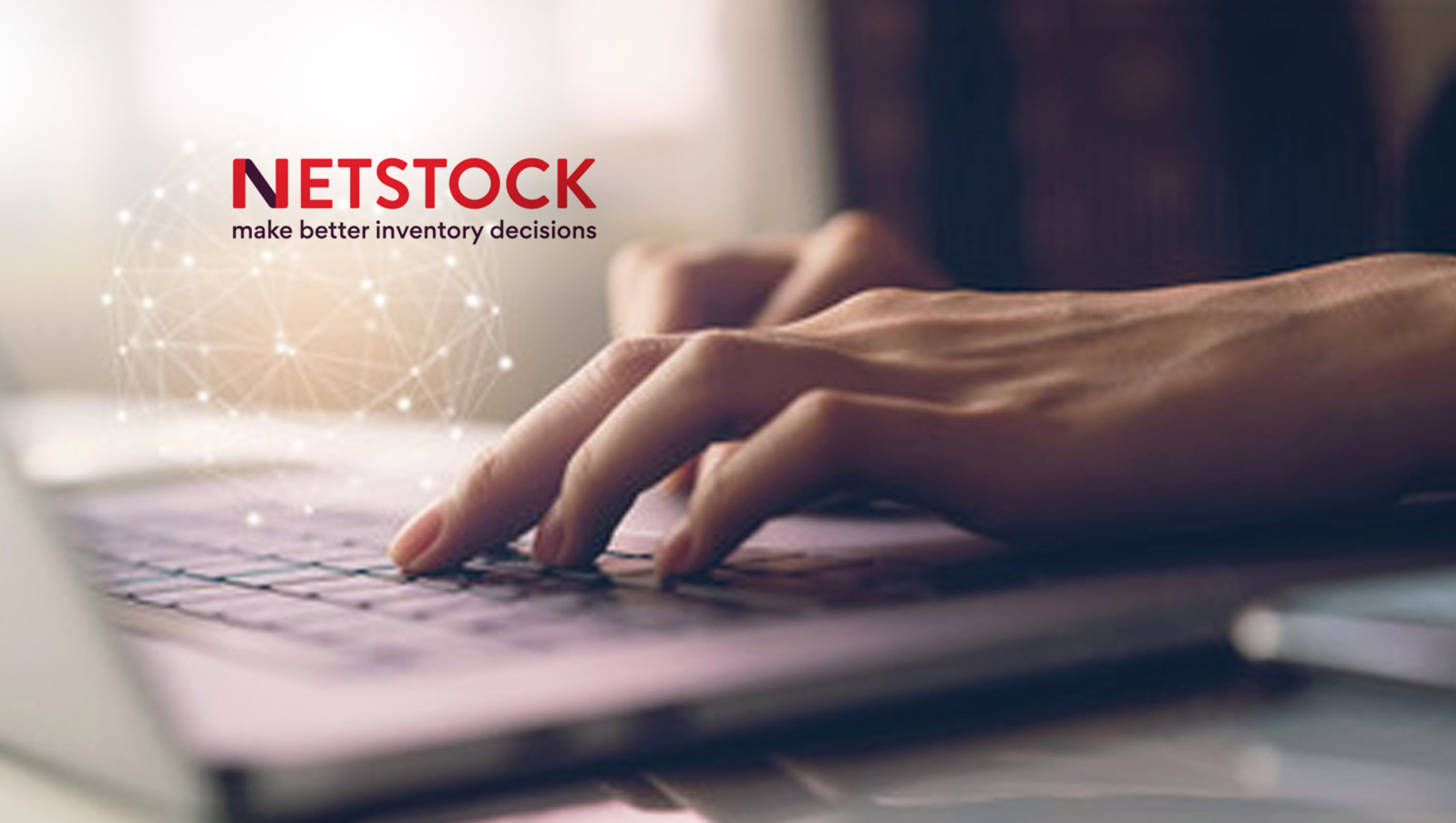 Netstock Announces the Release of its AI-Powered Predictive Planning Suite