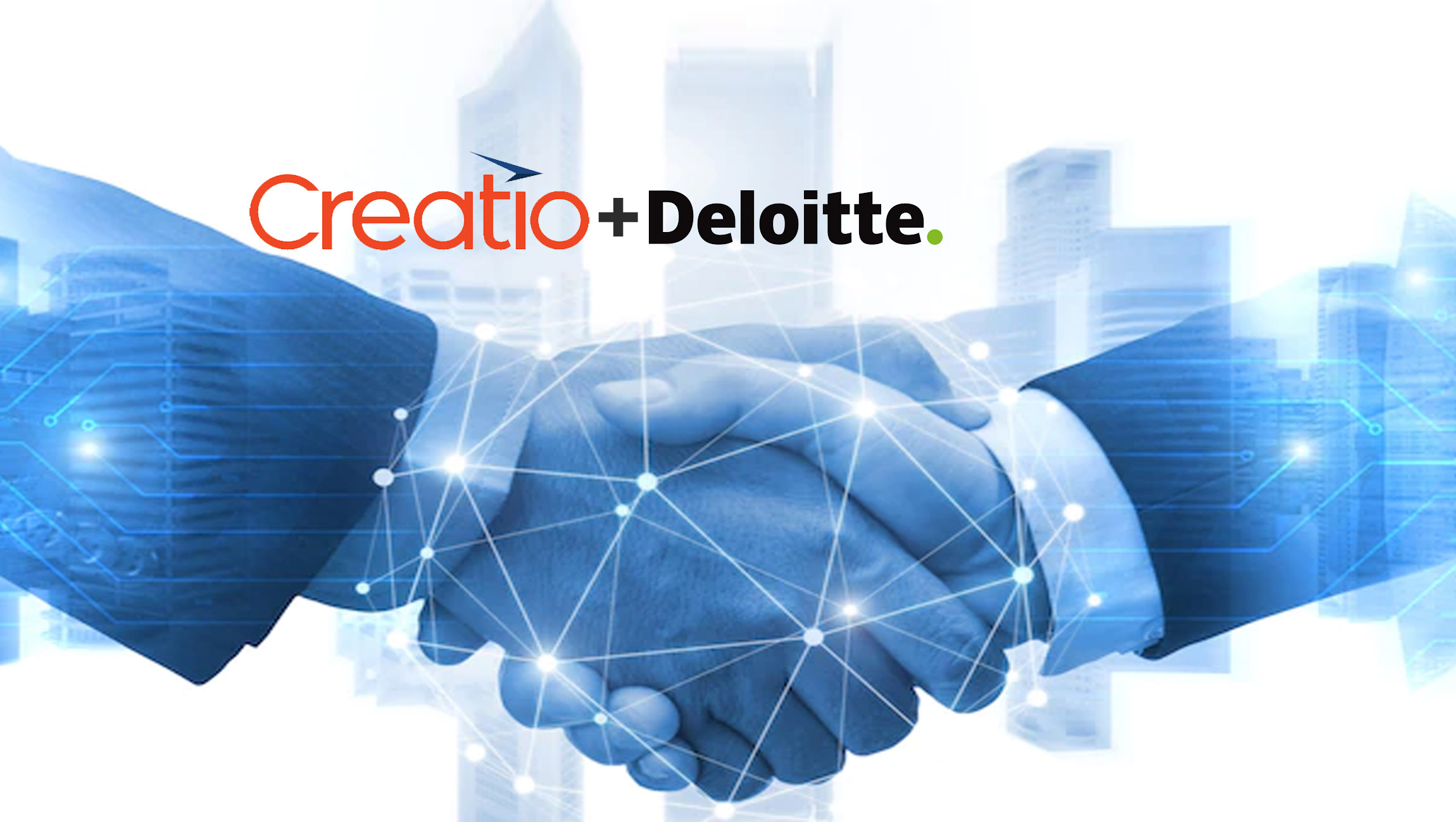 Creatio and Deloitte Announce a Strategic Partnership to Deliver the Value of No-Code Tools to More Businesses Worldwide