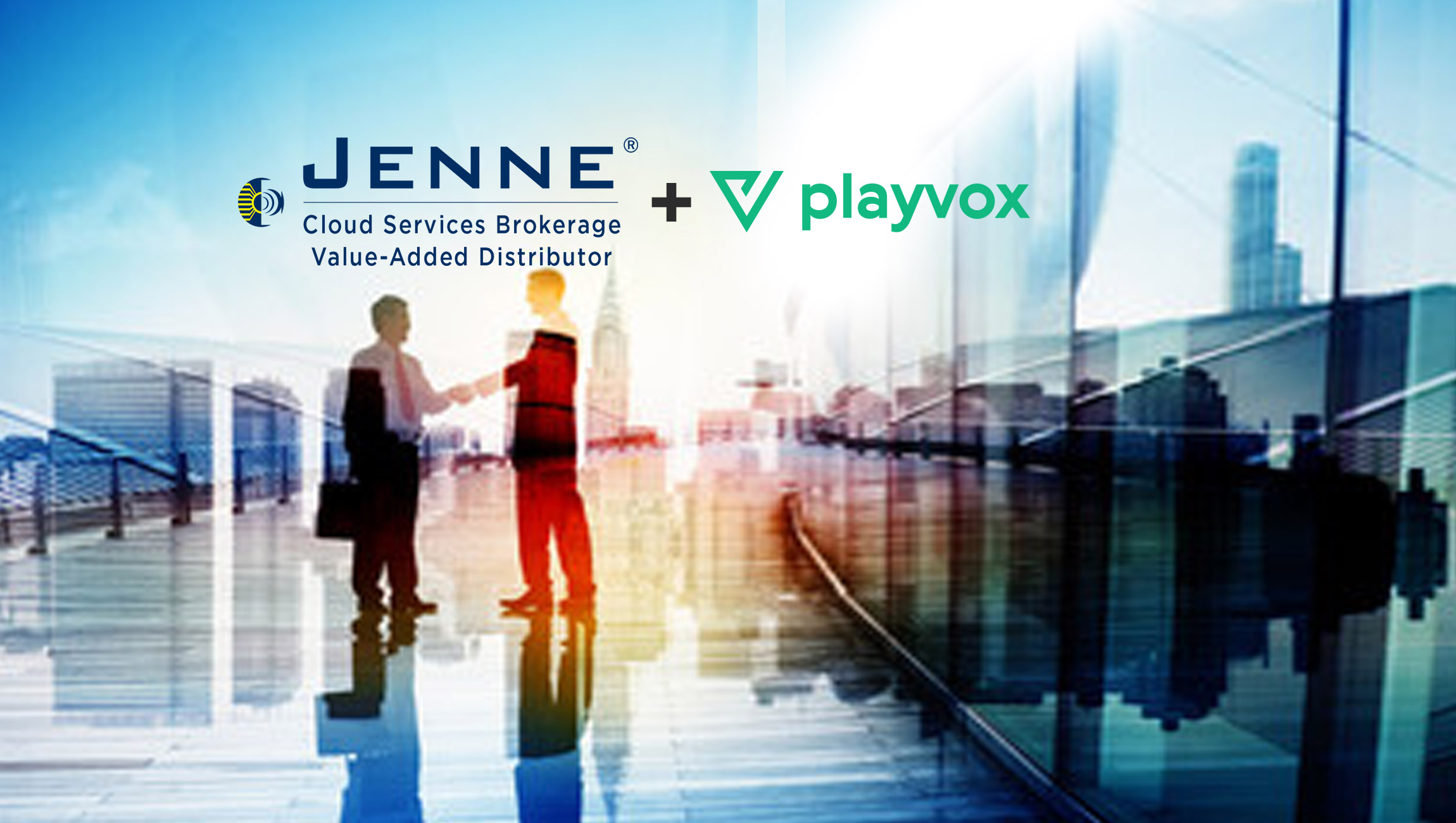 Jenne Cloud Services Brokerage Partners With Playvox and Expands Market Reach