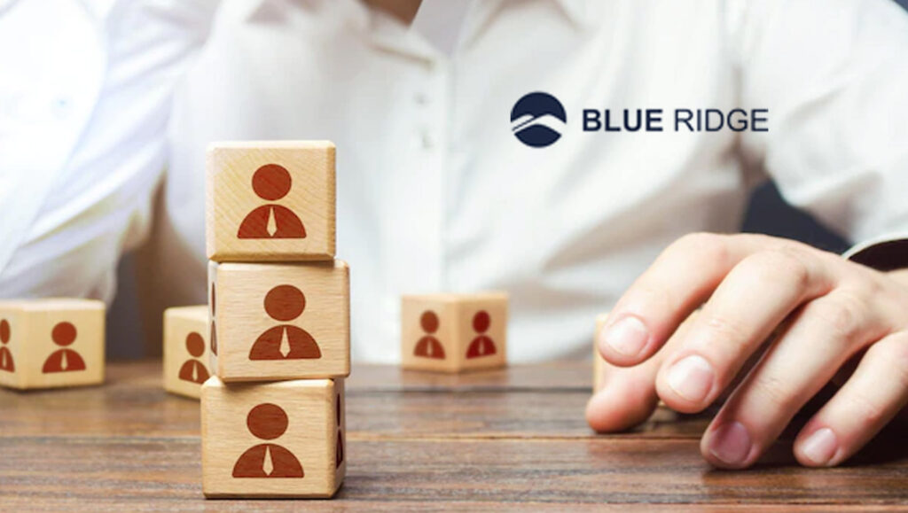 Blue Ridge Appoints New CEO to Lead Next Evolution of Company’s Growth