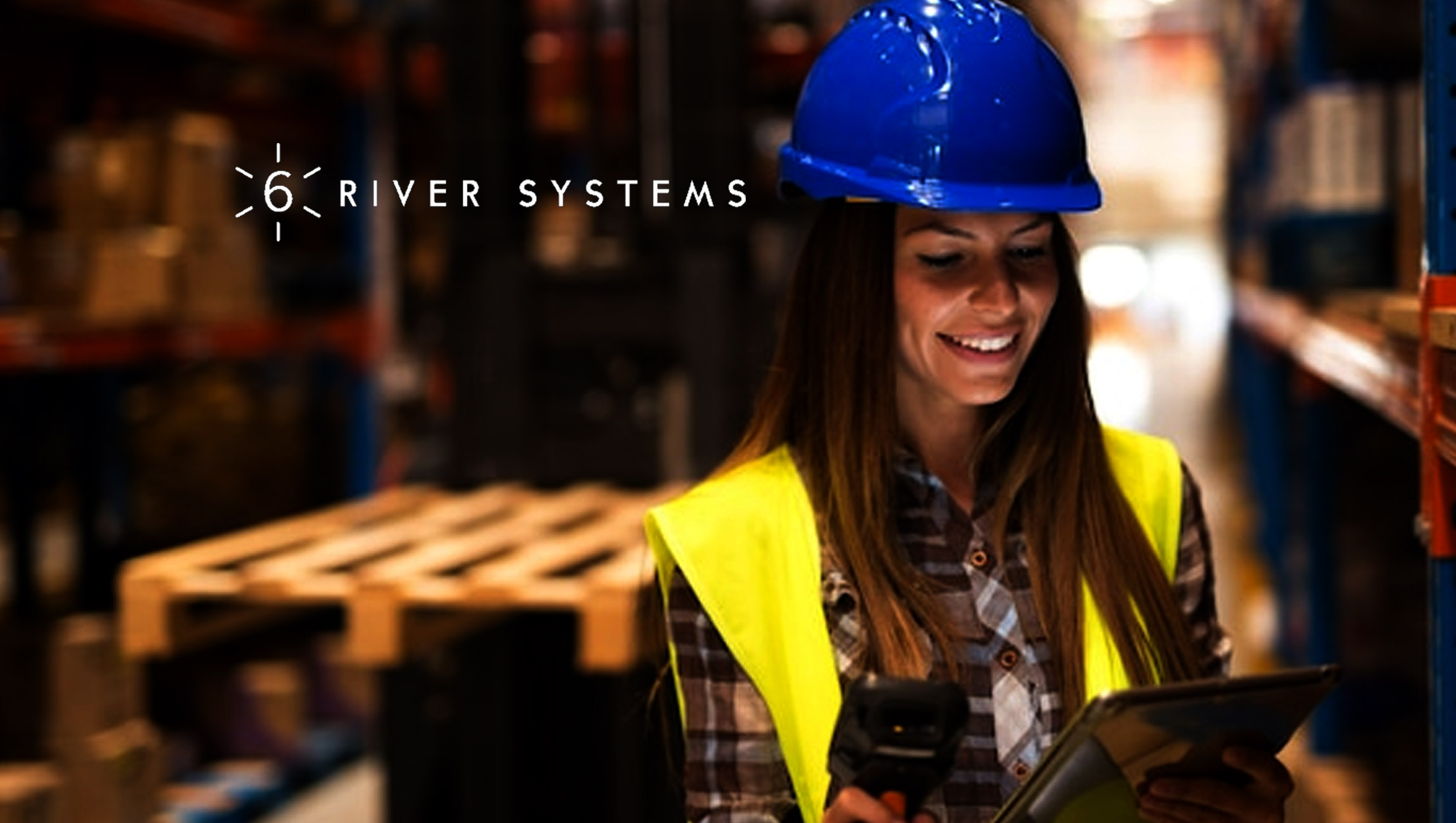 6 River Systems Advances Tech to Maximize Warehouse Fulfillment Operations