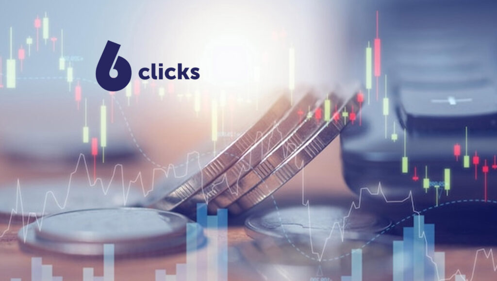 6clicks Announces $10 Million Capital Raise Led By Centerstone Capital