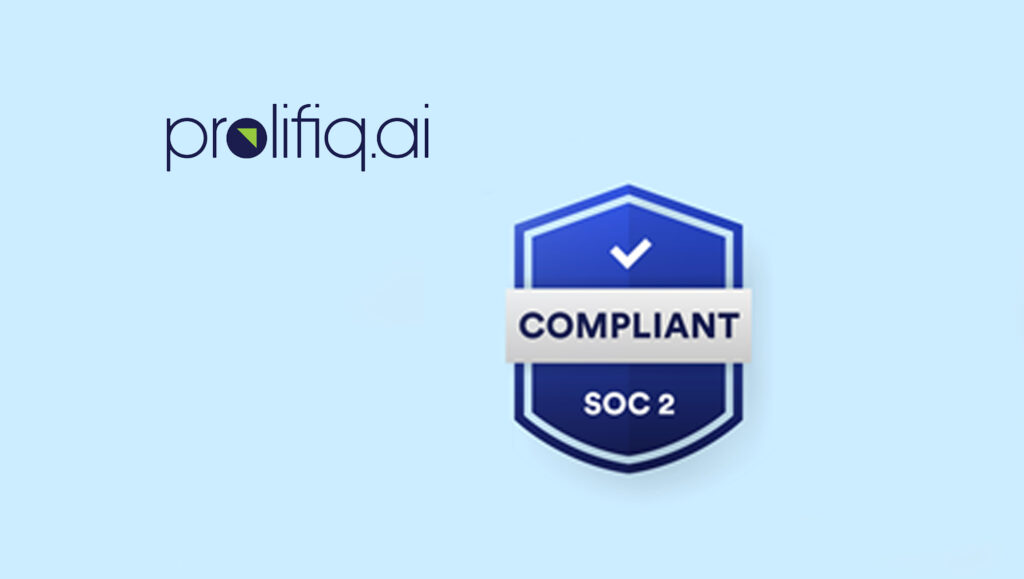 Native Salesforce Software Prolifiq Successfully Achieves SOC 2 Type II Compliance