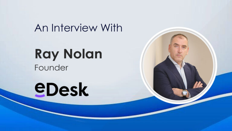 SalesTechStar Interview with Ray Nolan, Founder at eDesk