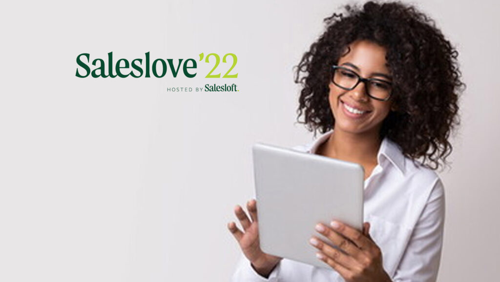 Salesloft Showcases Vision for the Future of Sales at Saleslove’22 Conference