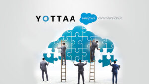 Yottaa Announces Conversion Zone, a New Integration with Salesforce Commerce Cloud