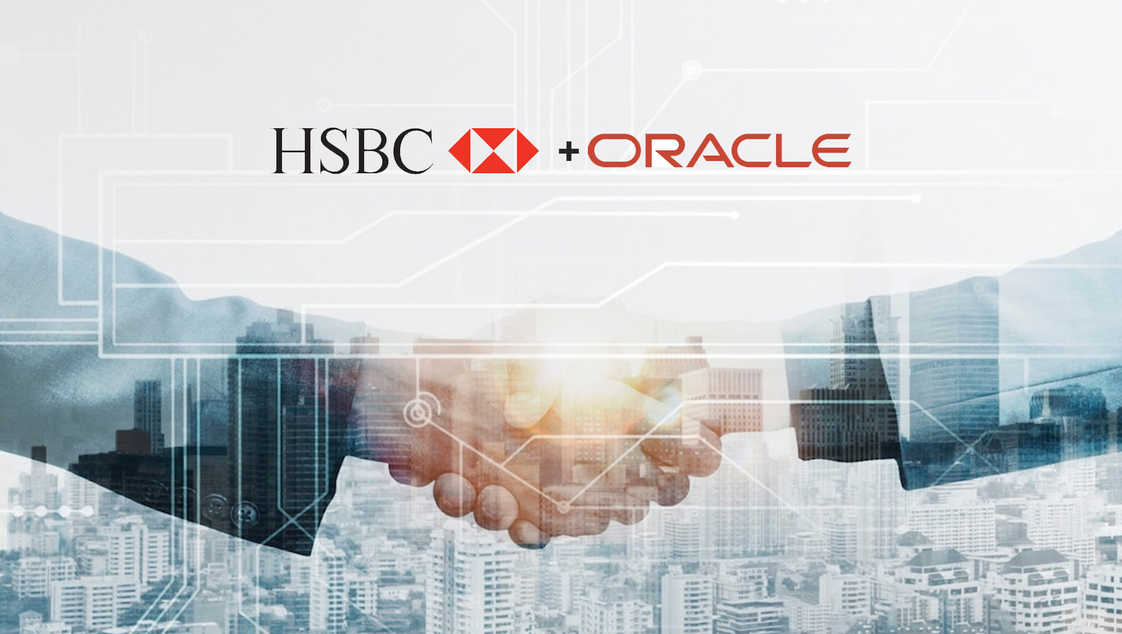 HSBC Partners with Oracle to Accelerate Technology Transformation