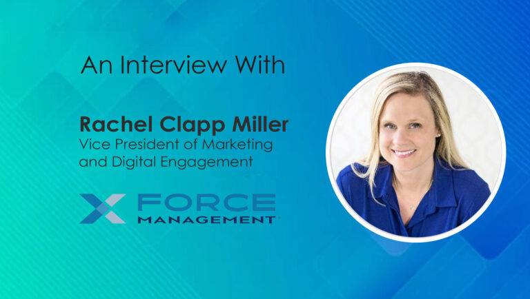 SalesTechStar Interview with Rachel Clapp Miller, Vice President of Marketing and Digital Engagement at Force Management