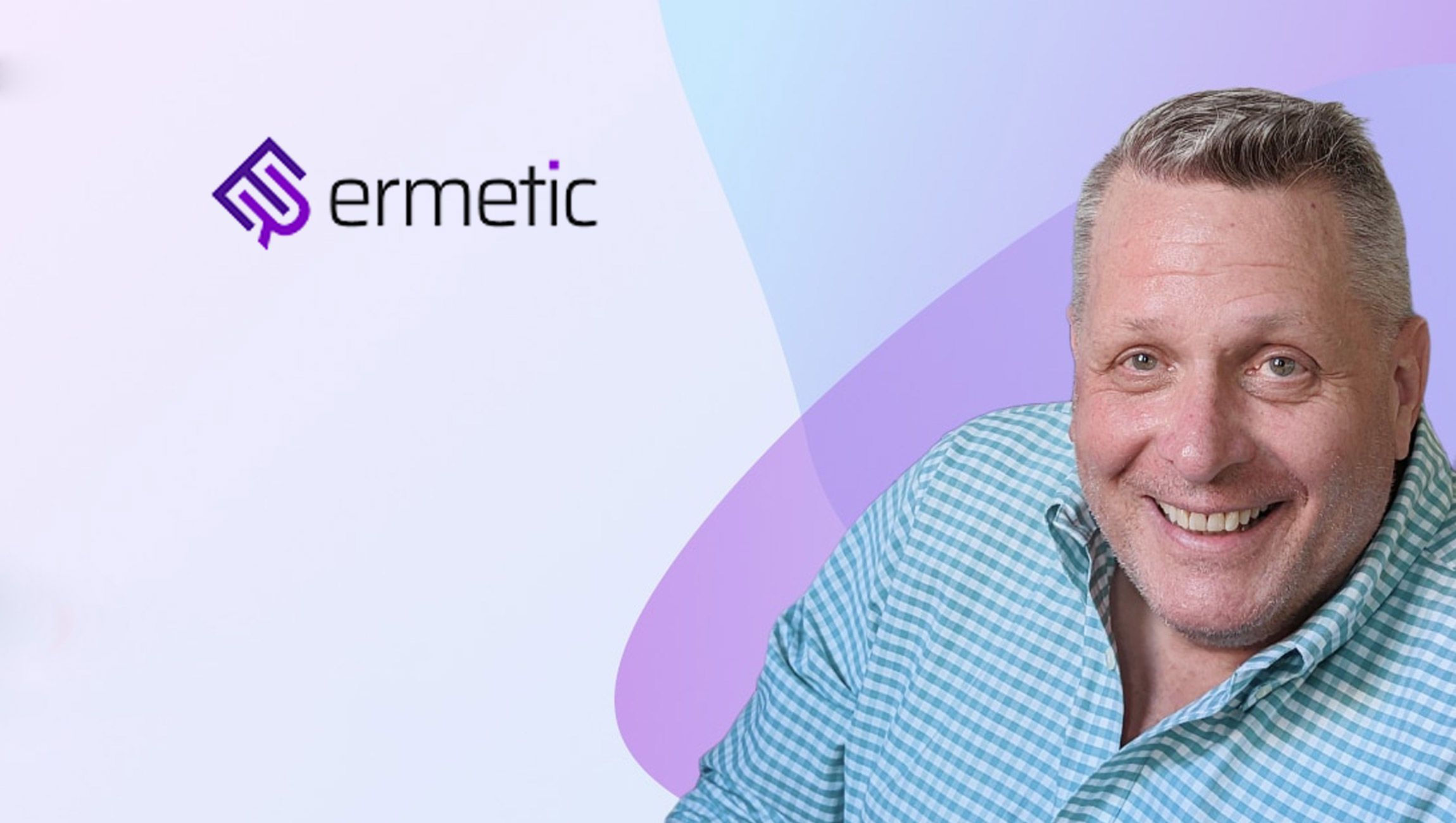 Ermetic Appoints Scott Hoard Head of Global Channel Sales