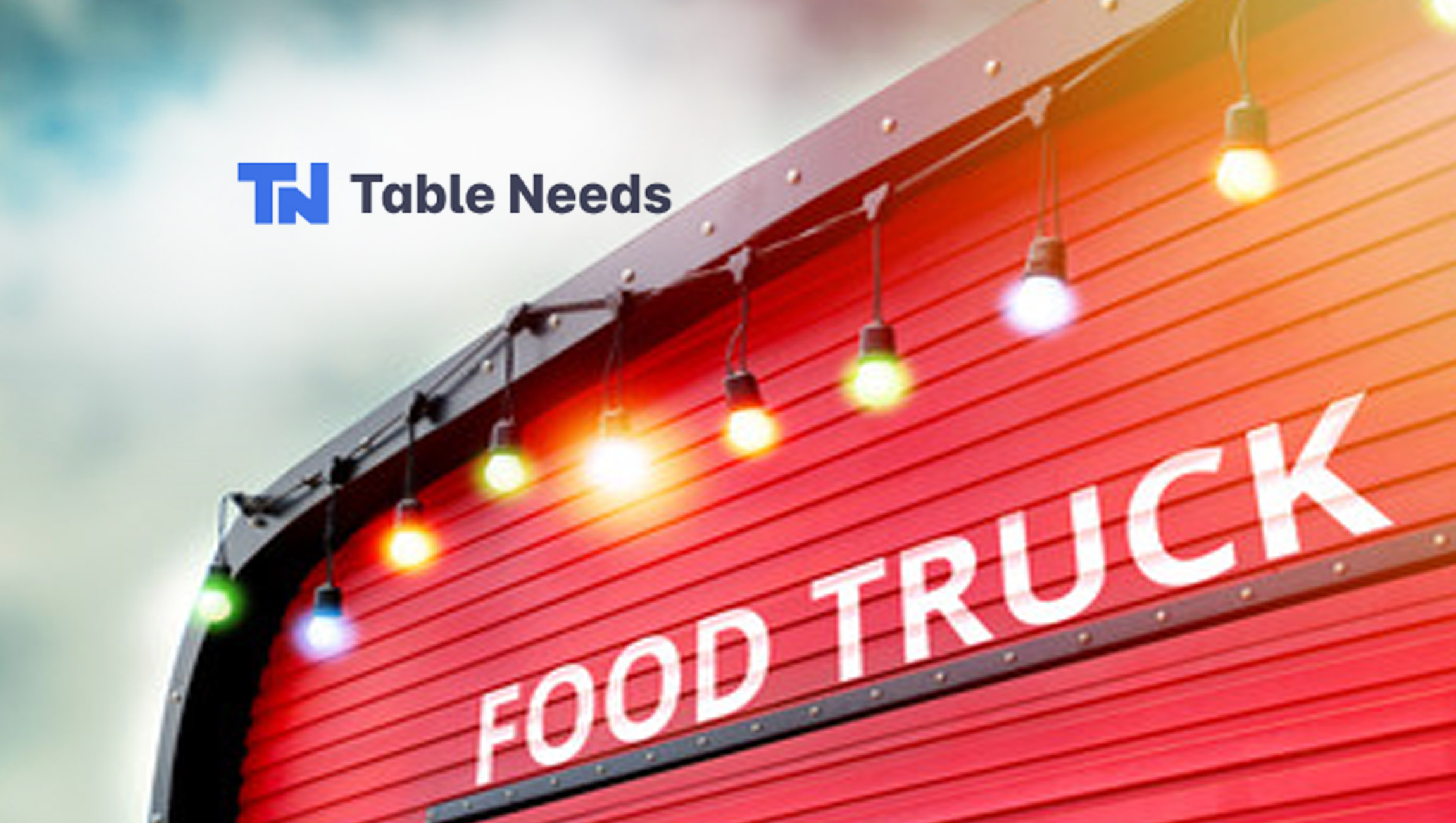 Table Needs Launches Service to Help Restaurateurs Establish New Restaurant Businesses With Ease