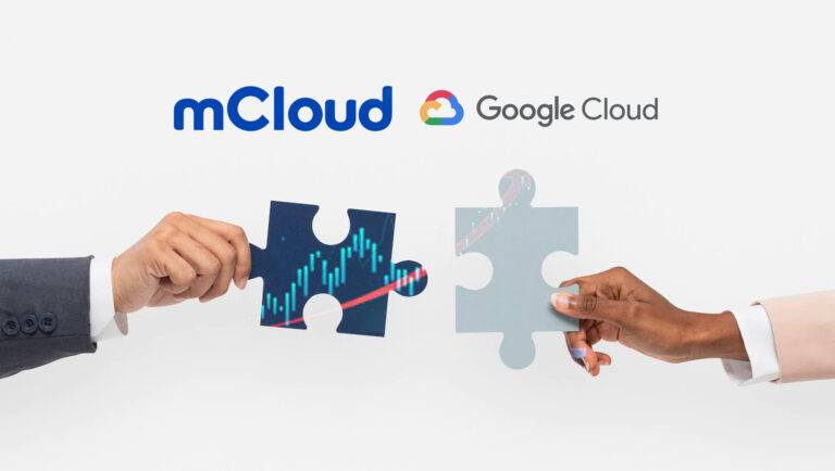 mCloud Integrates with Google Cloud to Accelerate Revenue Growth and Maximize Cost Efficiency