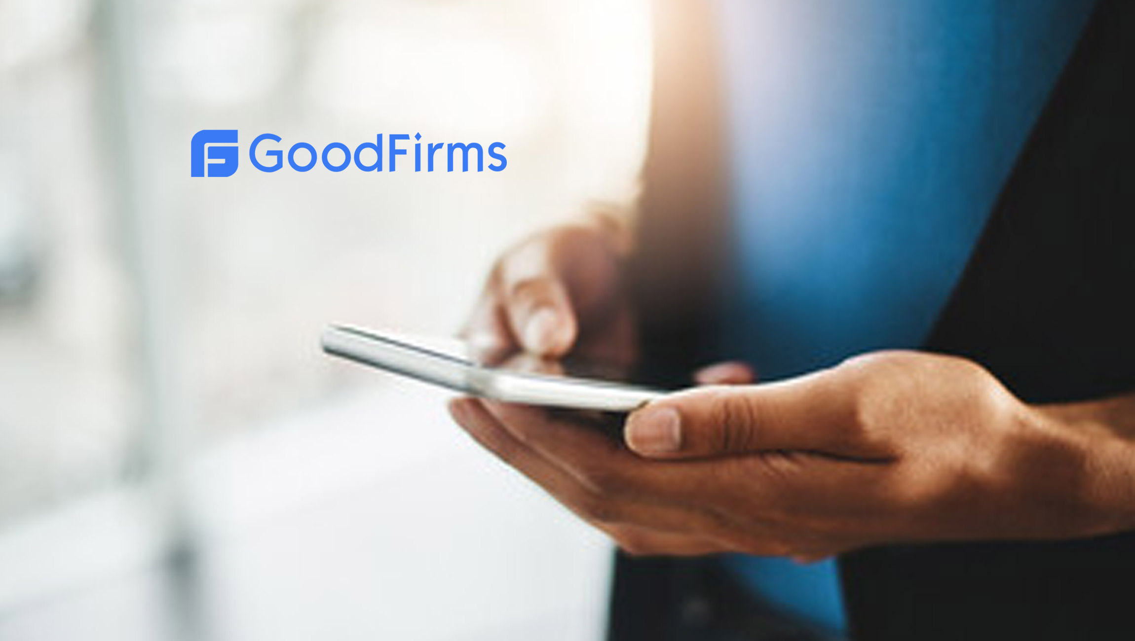 72.8% of Businesses Experienced Quick and Noticeable Improvement in Customer Experience Post-Digitization - GoodFirms Survey