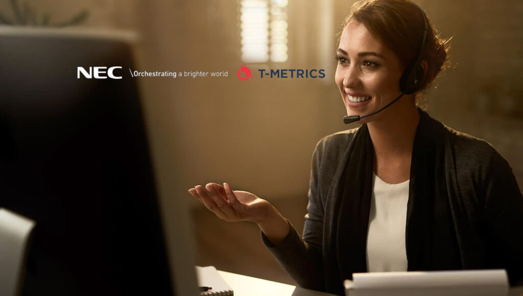 NEC and T-Metrics Combine Industry-Leading Technologies to Provide a Robust and Highly Responsive On-Premises Contact Center Solution