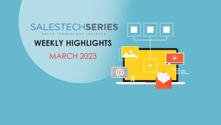 SalesTechStar’s Sales Technology Highlights of The Week: Featuring Conversica, Mindtickle, SetSail and more!