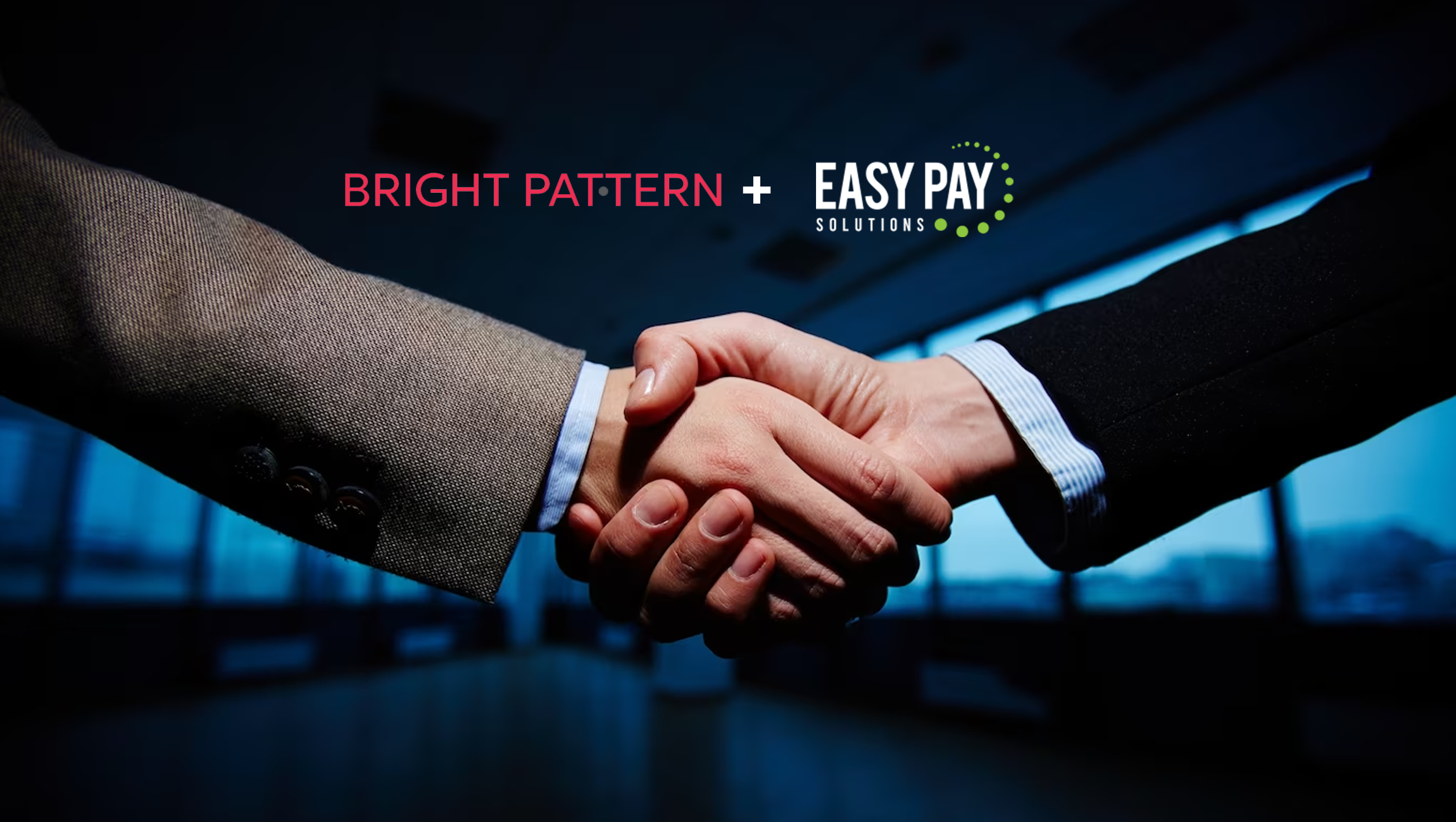 Bright Pattern and EasyPay Solutions Announce Partnership Offering Integrated Payments Solutions for Call Centers