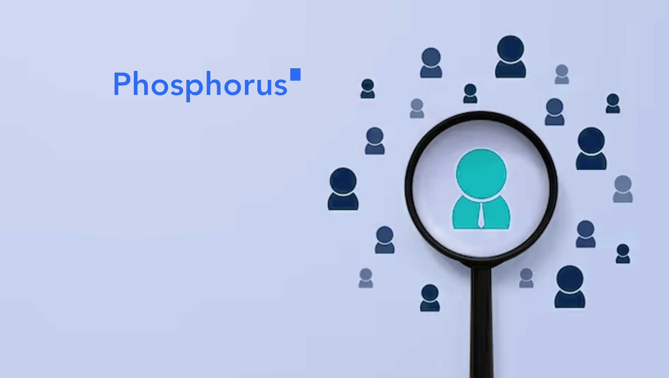 Phosphorus Poised for Record Growth with Appointment of New Chief Revenue Officer