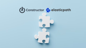 Constructor Integrates with Elastic Path So Retailers Can Add High-Impact Product Discovery to Their Digital Commerce Experiences