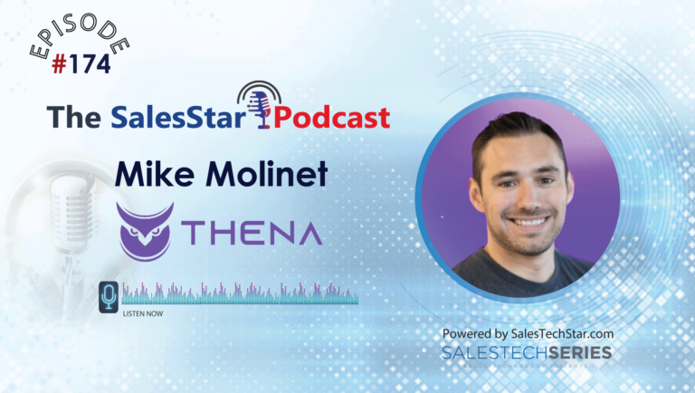 Episode 174: B2B Customer Engagement with Mike Molinet, Co-Founder, Thena