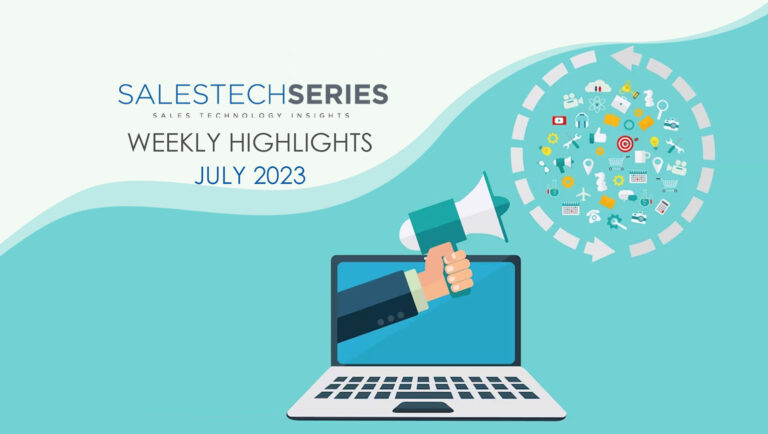 SalesTechStar’s Sales Technology Highlights of The Week: Featuring SalesIntel, Gladly, ZINFI and more!