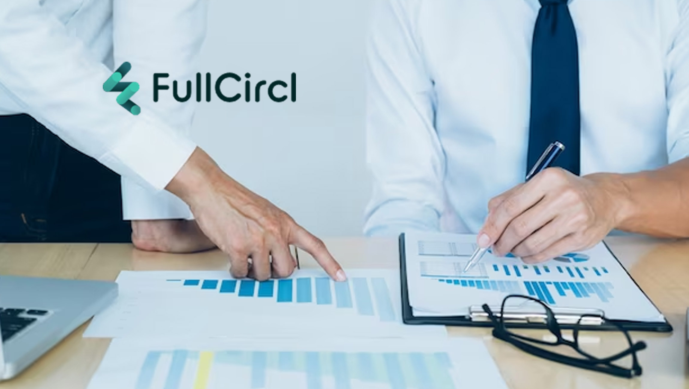 Latest Capabilities from FullCircl Improve Time to Revenue for Financial Institutions