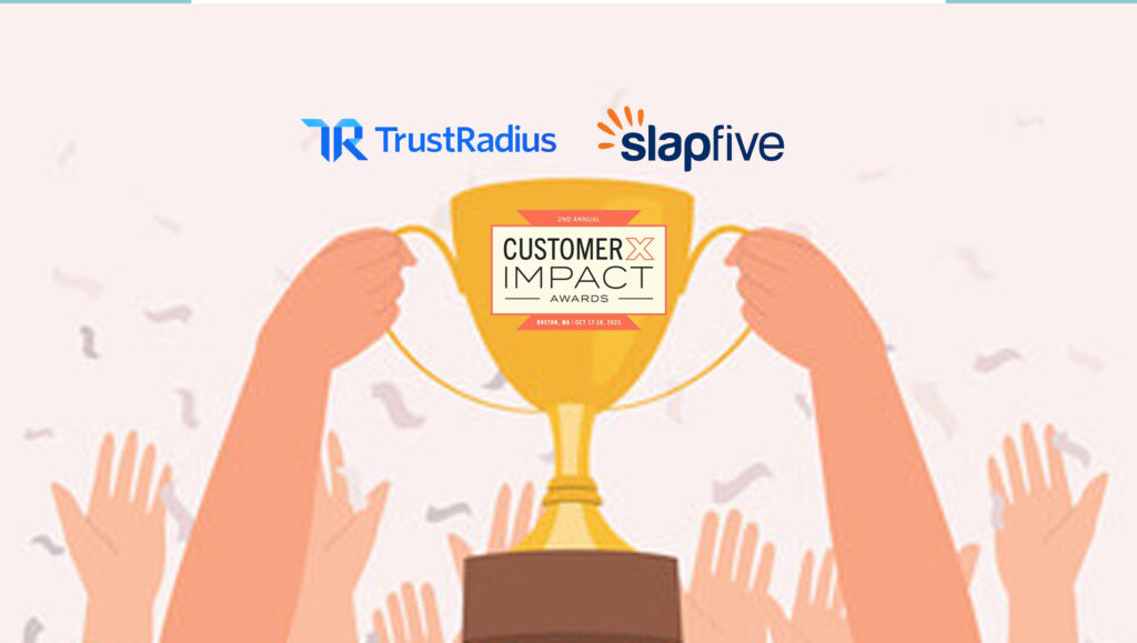 TrustRadius and SlapFive Announce CustomerX Impact Awards Finalists