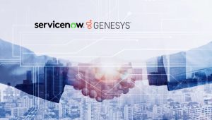 ServiceNow and Genesys announce strategic partnership to elevate customer and employee experiences