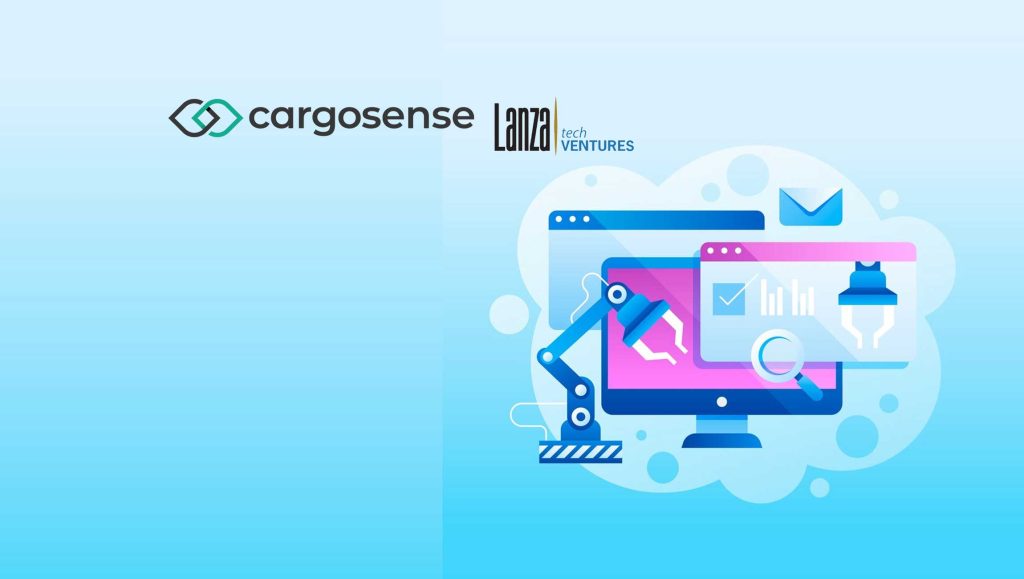 CargoSense Raises $8M in Series A to Accelerate Software Automation in Supply Chain