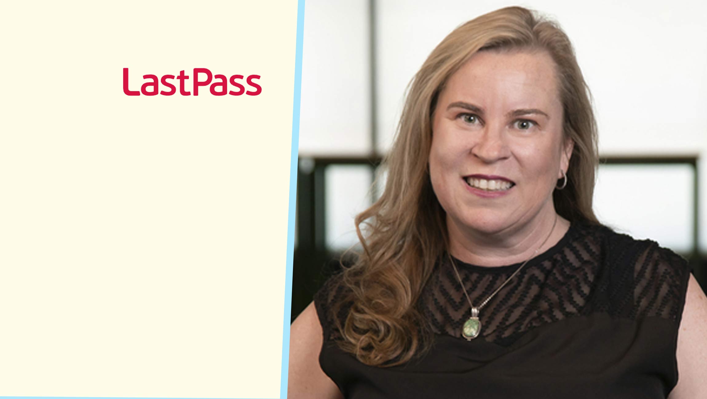 LastPass Welcomes Heather Brown as Chief Customer Officer