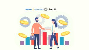 Walmart Marketplace and Parafin Announce New Program to Offer Financing for Sellers