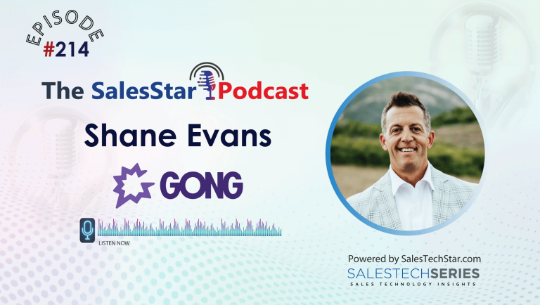 Episode-214_Shane_Evans_Gong_SalesStar-PODCAST