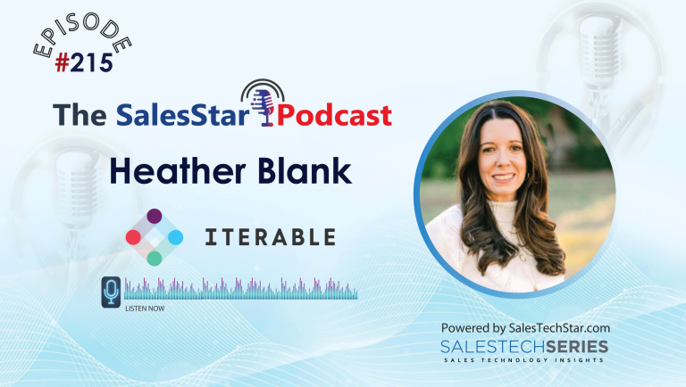 Episode-215_SalesStar Podcast with Heather_Blank_iterable