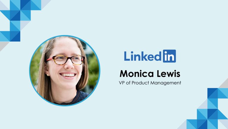 SalesTechStar Interview with Monica Lewis, VP of Product Management at LinkedIn