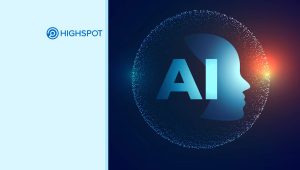 Highspot Unveils AI Roadmap and New AI Innovation for Go-to-Market Enablement