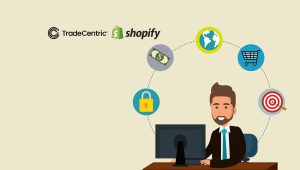 TradeCentric Launches Formalized Shopify B2B Connector and Customer Knowledge Base