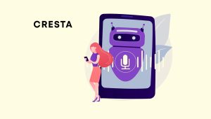 Cresta Launches Intelligent Omnichannel AI Agent, Delivering Seamless Customer Experience Across Voice and Digital Channels