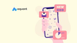 Aquant Releases New Features to Address the Unique Demands of Field Work