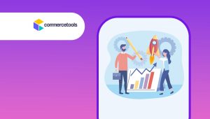 commercetools unveils Spring 2025 Compilations to power better experiences, faster growth, and smarter operations
