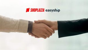 Shoplazza and Easyship Partner to Simplify Shipping for Global eCommerce Merchants