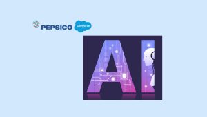 PepsiCo Leverages Salesforce's Agentforce to Advance AI Agenda