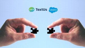 TextUs Introduces Powerful Enhancements to Salesforce Integration, Empowering Sales & Marketing Teams to Drive Better Results with SMS