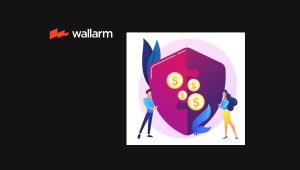 Wallarm Unveils Industry-First Revenue Protection for APIs, Providing CISOs with Unparalleled Visibility Into Revenue Protected