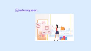 ReturnQueen Unveils Next-Gen App Features and Expands into End-to-End Marketplace to Revolutionize Shopping for Retailers and Brands