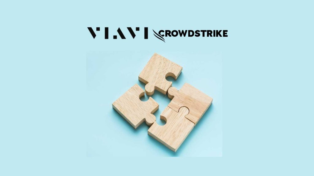 VIAVI Announces New Integration with CrowdStrike Falcon® Next-Gen SIEM