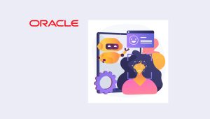 Oracle AI Agents Help Marketing, Sales, and Service Leaders Unlock New Revenue Opportunities