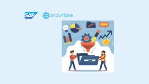 SAP and Snowflake Unleash the Power of Data and Enterprise AI Across the Business Data Fabric
